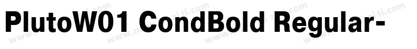 PlutoW01 CondBold Regular字体转换